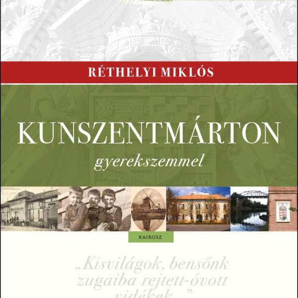 KUNSZENTMÁRTON GYEREKSZEMMEL