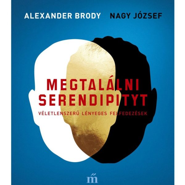 MEGTALÁLNI SERENDIPITYT