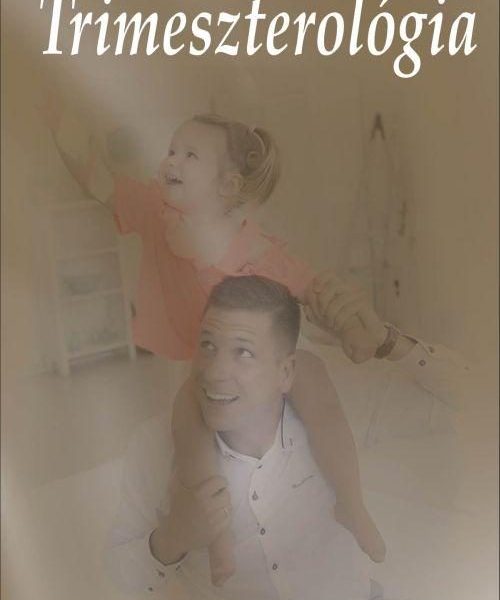 TRIMESZTEROLÓGIA - ÜKH 2019