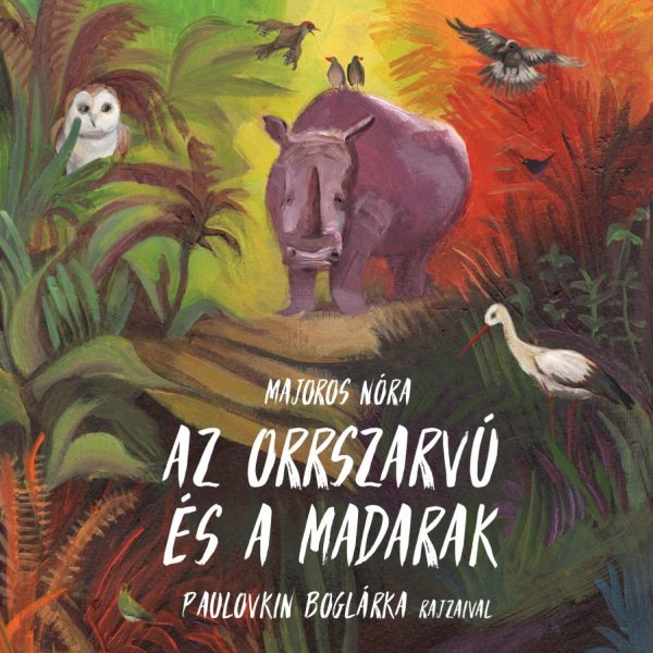 AZ ORRSZARVÚ ÉS A MADARAK - ÜKH 2019