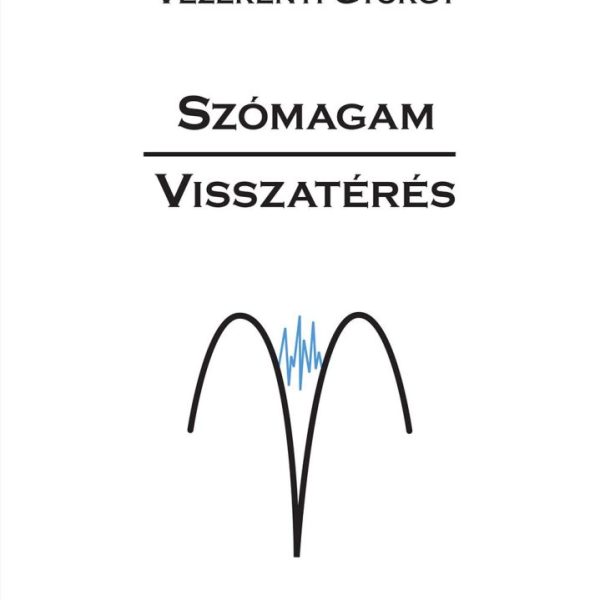 SZÓMAGAM-VISSZATÉRÉS