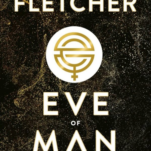 EVE OF MAN - A JÖVŐ REMÉNYE