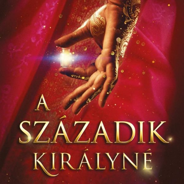 A SZÁZADIK KIRÁLYNÉ