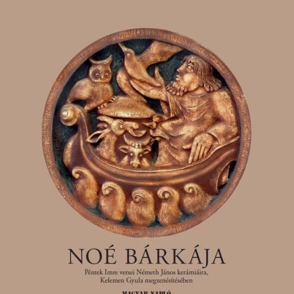 NOÉ BÁRKÁJA - CD-MELLÉKLETTEL