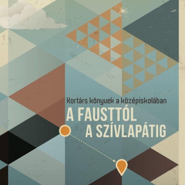 A FAUSTTÓL A SZÍVLAPÁTIG - ÜKH 2019