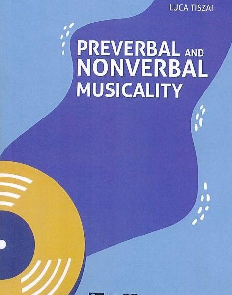 PREVERBAL AND NONVERBAL MUSICALITY