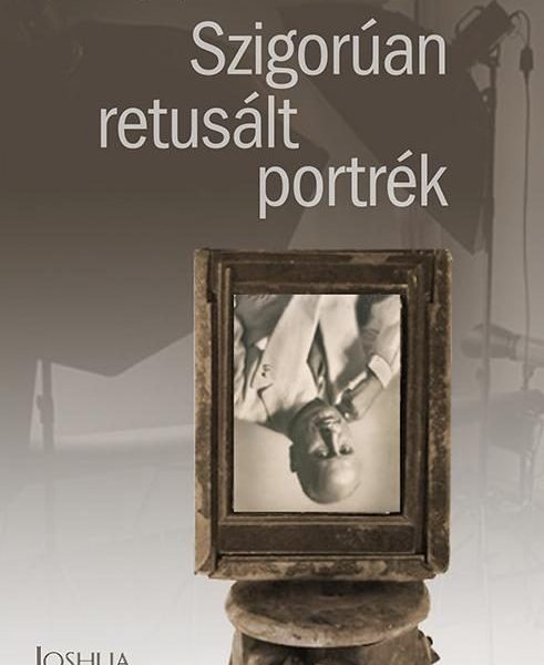 SZIGORÚAN RETUSÁLT PORTRÉK