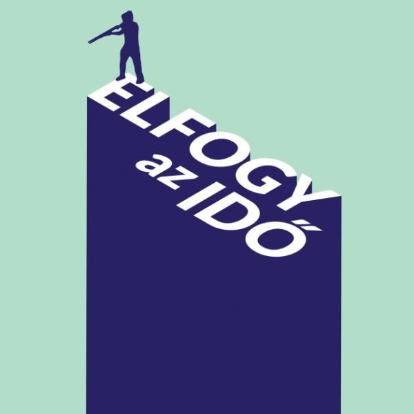 ELFOGY AZ IDŐ