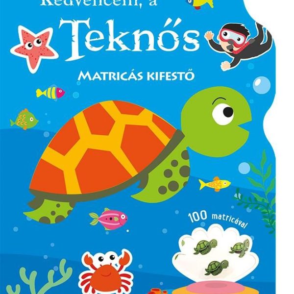 KEDVENCEM, A TEKNŐS - MATRICÁS KIFESTÓ