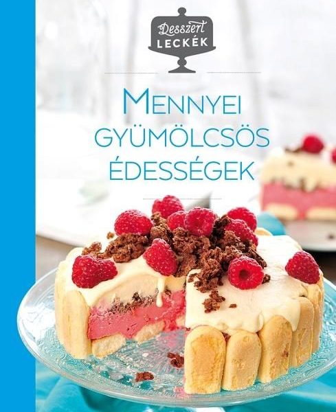 MENNYEI GYÜMÖLCSÖS ÉDESSÉGEK