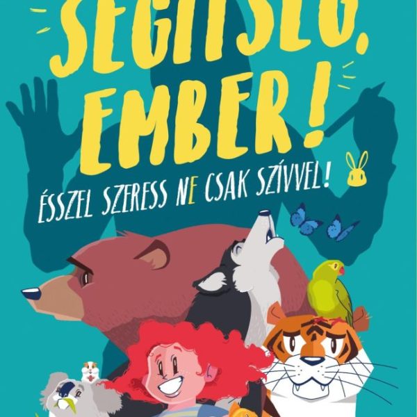 SEGÍTSÉG, EMBER! - FŰZÖTT, ÚJ BORÍTÓ