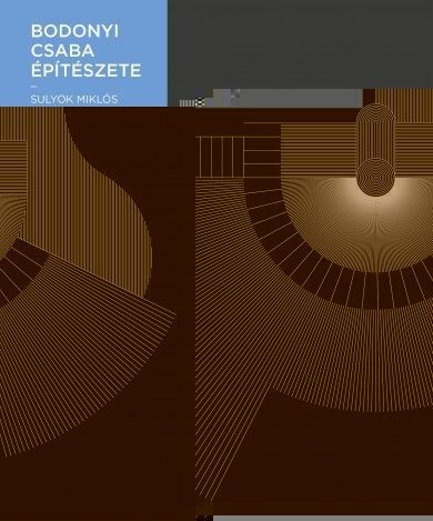 BODONYI CSABA ÉPÍTÉSZETE