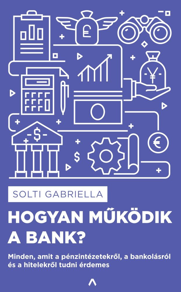 HOGYAN MŰKÖDIK A BANK?