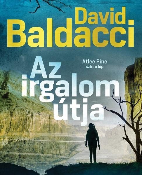AZ IRGALOM ÚTJA - ATLEE PINE SZÍNRE LÉP