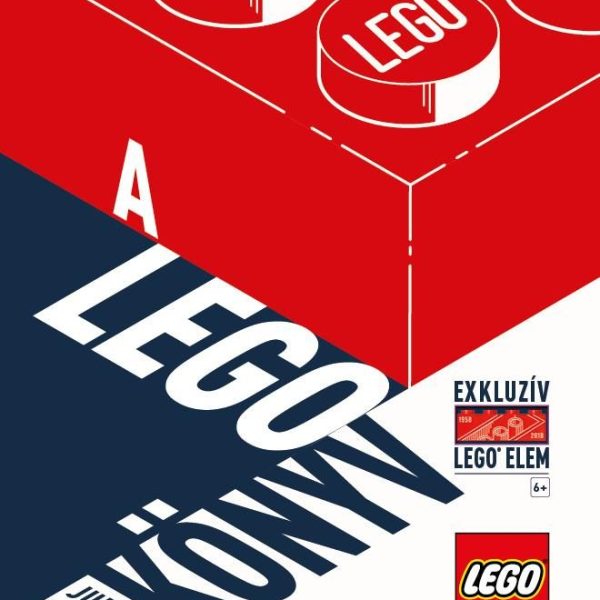 A LEGO KÖNYV - JUBILEUMI KIADÁS EXKLUZÍV ELEMMEL