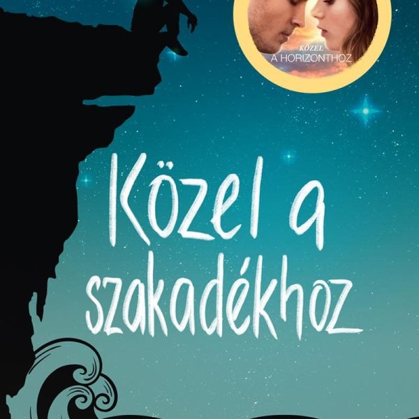 KÖZEL A SZAKADÉKHOZ