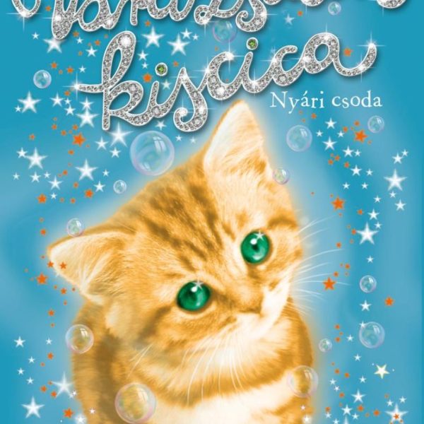 VARÁZSLATOS KISCICA - NYÁRI CSODA