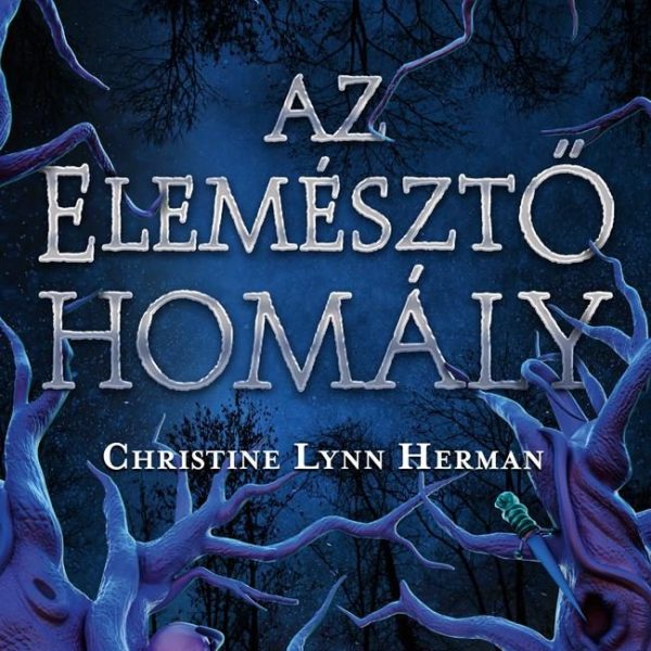 AZ ELEMÉSZTŐ HOMÁLY