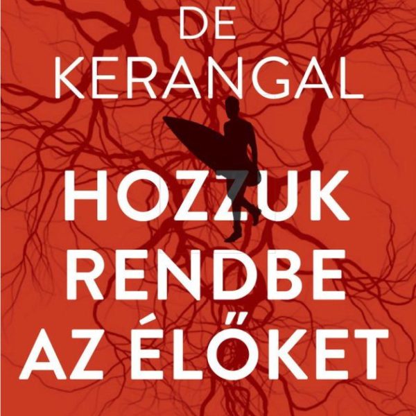 HOZZUK RENDBE AZ ÉLŐKET