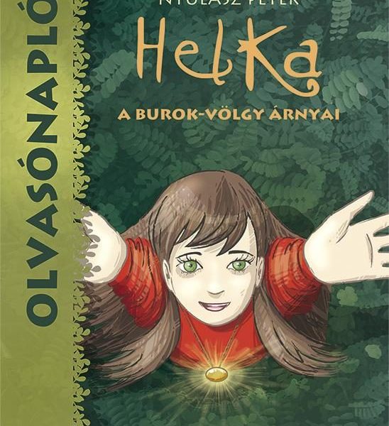 OLVASÓNAPLÓ - HELKA - A BUROK-VÖLGY ÁRNYAI (NYULÁSZ PÉTER)
