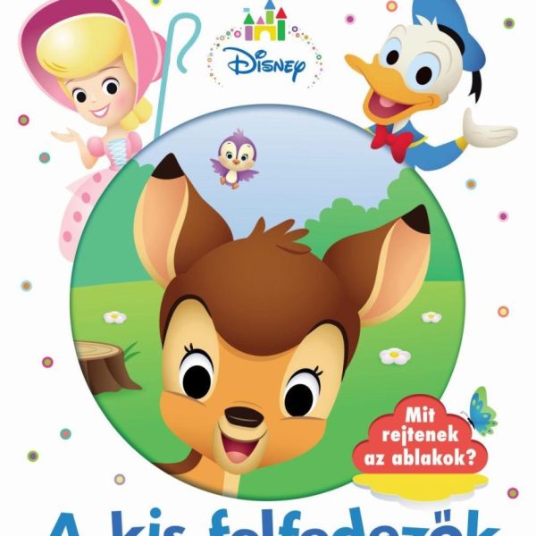 A KIS FELFEDEZŐK - DISNEY - MIT REJTENEK AZ ABLAKOK?