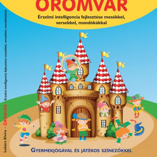 ÖRÖMVÁR - BOLDOGÍTÓ MESÉK