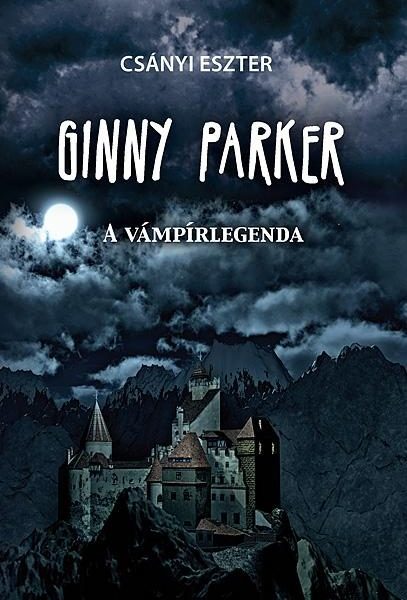 GINNY PARKER - A VÁMPÍRLEGENDA