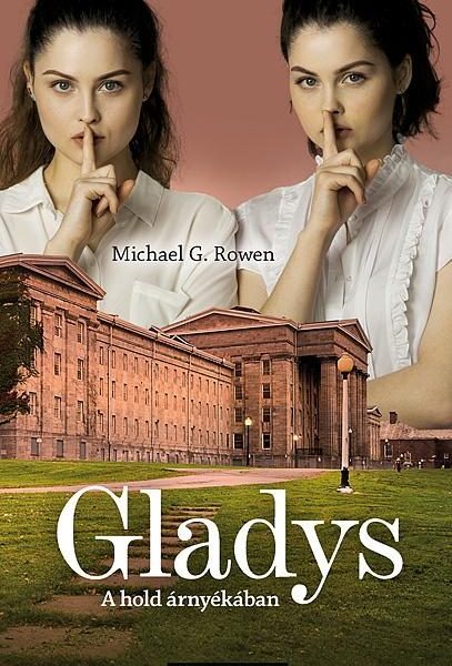 GLADYS - A HOLD ÁRNYÉKÁBAN
