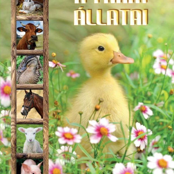 A FARM ÁLLATAI - KÉPEKKEL A VILÁG KÖRÜL