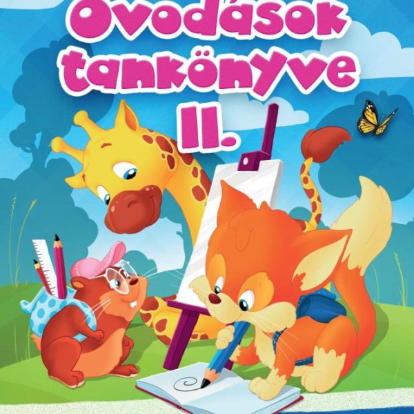 ÓVODÁSOK TANKÖNYVE II. - NAGYCSOPORTOS ÓVODÁSOK RÉSZÉRE