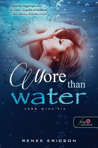 MORE THAN WATER - TÖBB MINT VÍZ (TÖBB MINT VÍZ 1.)