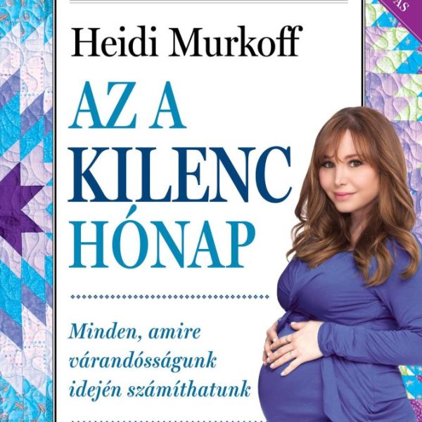 AZ A KILENC HÓNAP