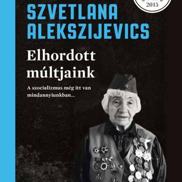 ELHORDOTT MÚLTJAINK