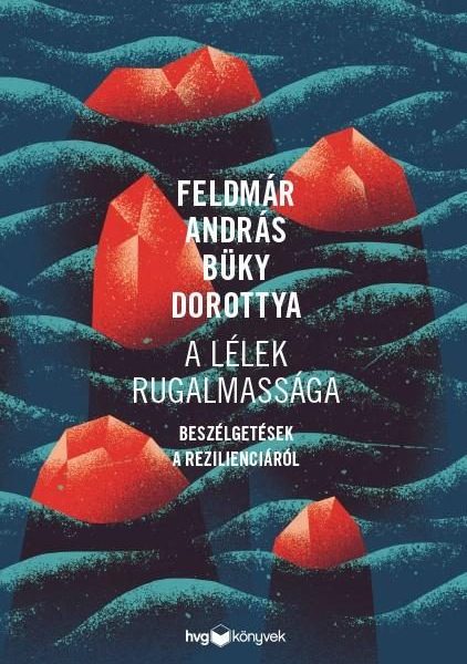 A LÉLEK RUGALMASSÁGA