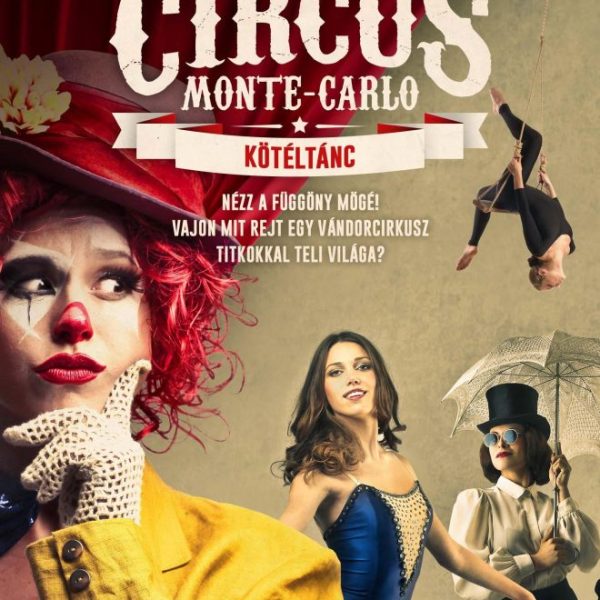 KÖTÉLTÁNC - CIRCUS MONTE-CARLO 1.
