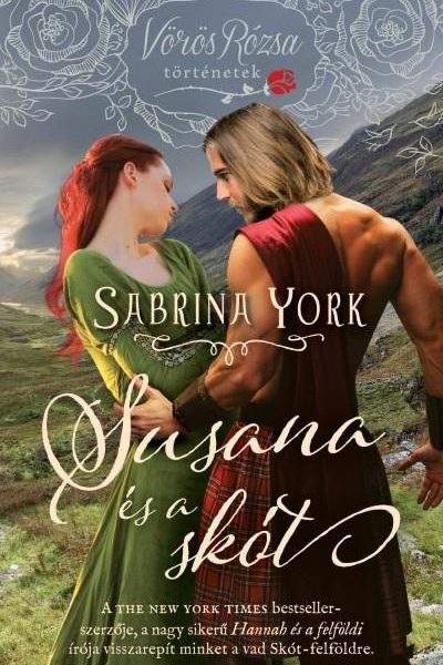 SUSANA ÉS A SKÓT - VÖRÖS RÓZSA TÖRTÉNETEK