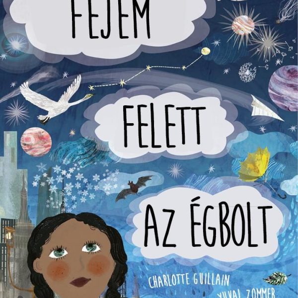 FEJEM FELETT AZ ÉGBOLT