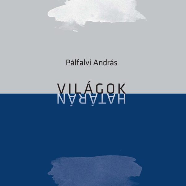 VILÁGOK HATÁRÁN