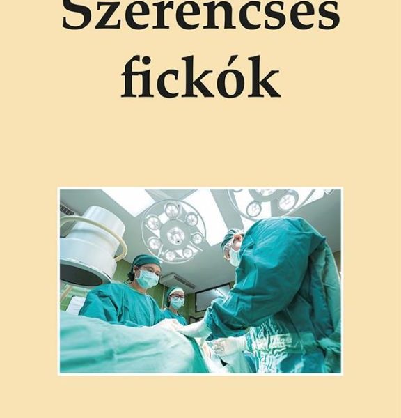 SZERENCSÉS FICKÓK