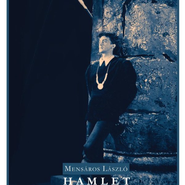 HAMLET CD-MELLÉKLETTEL - MENSÁROS ÉLETMŰ-SOROZAT -