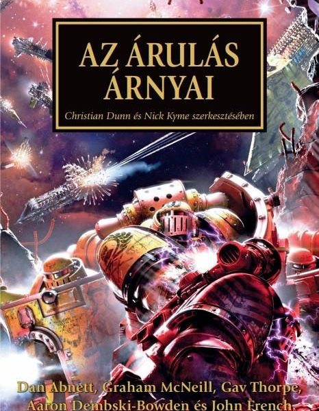AZ ÁRULÁS ÁRNYAI (THE HORUS HERESY)