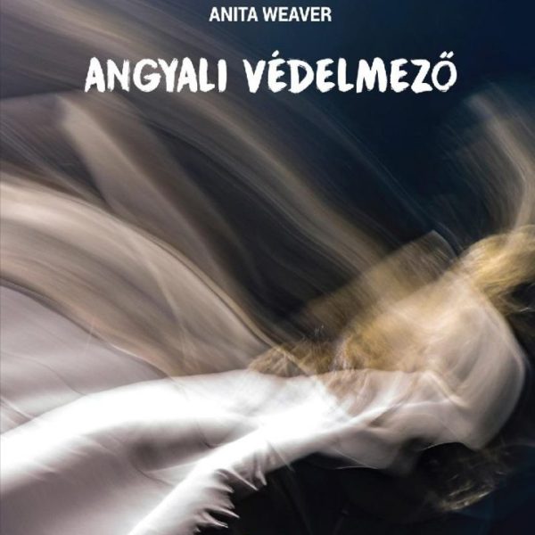 ANGYALI VÉDELMEZŐ
