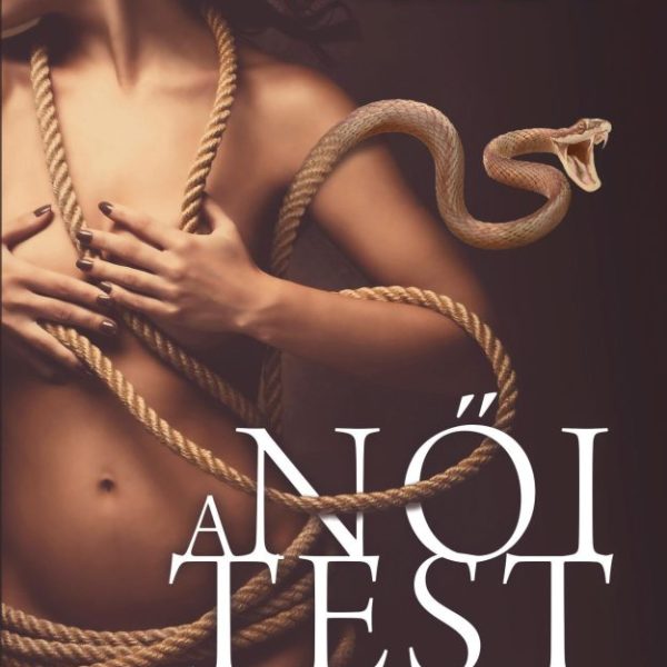 A NŐI TEST ÉS MÁS ÖSSZETEVŐK