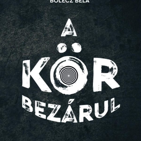 A KÖR BEZÁRUL