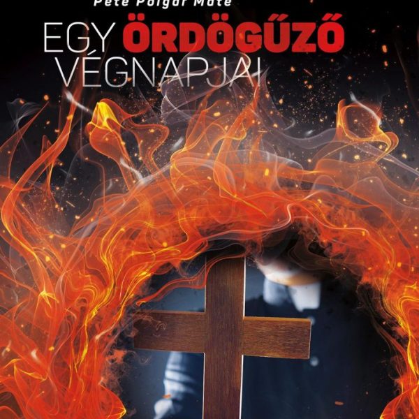 EGY ÖRDÖGŰZŐ VÉGNAPJAI
