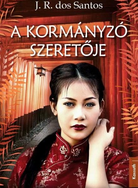 A KORMÁNYZÓ SZERETŐJE