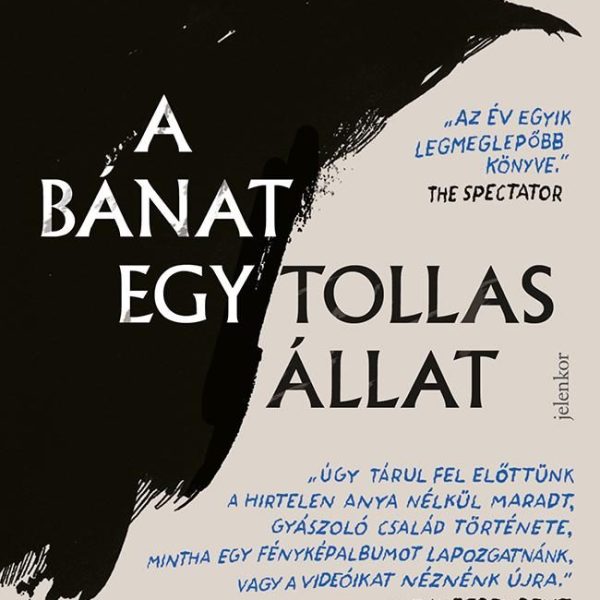 A BÁNAT EGY TOLLAS ÁLLAT
