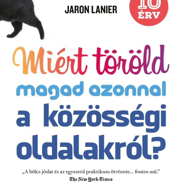 MIÉRT TÖRÖLD MAGAD AZONNAL A KÖZÖSSÉGI OLDALAKRÓL?-10ÉRV