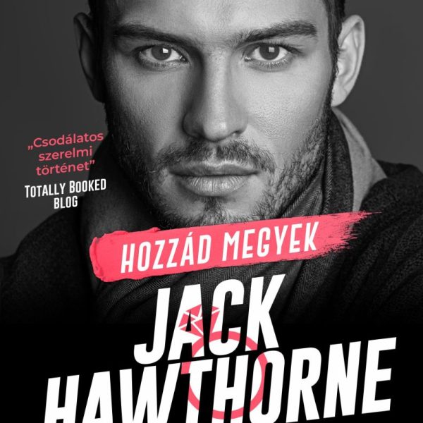 HOZZÁD MEGYEK, JACK HAWTHORNE