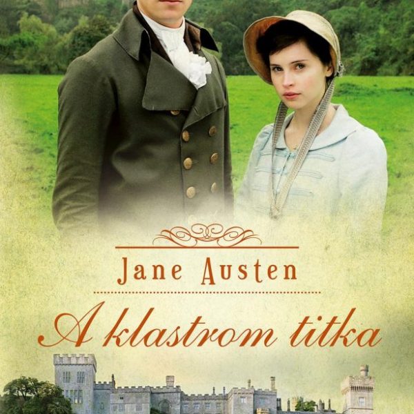 A KLASTROM TITKA (ÚJ BORÍTÓ)